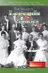 The Valley's Legends & Legacies V - Catherine M. Rehart - 9781884995439