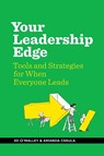 Your Leadership Edge - Ed O'Malley ; Amanda Cebula - 9781885167699