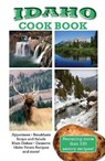 Idaho Cookbook - WALKER,  Janet - 9781885590237