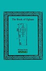 The Book of Ogham - Michael Kelly - 9781885972293