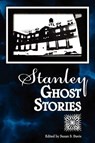 Stanley Ghost Stories - DAVIS,  Susan S - 9781886727120