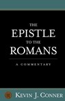 Epistle to the Romans - Kevin J. Conner - 9781886849655