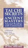 Tai Chi Secrets Ancient Masters - Dr. Jwing-Ming Yang - 9781886969711
