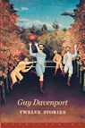 Twelve Stories - Guy Davenport - 9781887178440