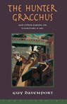 The Hunter Gracchus - Guy Davenport - 9781887178556