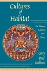 Cultures Of Habitat - Gary Paul Nabhan - 9781887178969