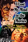 I Lost My Mind in the Movies - Anthony Ambrogio - 9781887664806