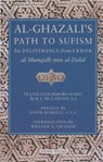 Al-Ghazali's Path to Sufisim - Abu Hamid Muhammad al-Ghazali ; R. J. McCarthy - 9781887752305