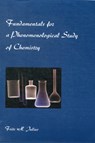 Fundamentals for a Phenomenological Study of Chemistry - Frits H. Julius - 9781888365221