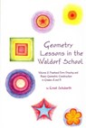 Geometry Lessons in the Waldorf School - Ernst Schuberth - 9781888365528