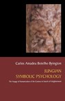 Jungian Symbolic Psychology - Carlos Amadeu Botelho (Carlos Amadeu Botelho Byington) Byington - 9781888602494