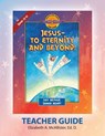 Discover 4 Yourself Teacher Guide: Jesus-To Eternity and Beyond! - MCALLISTER,  Elizabeth a. - 9781888655407