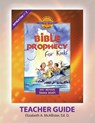 Discover 4 Yourself(r) Teacher Guide: Bible Prophecy for Kids - Elizabeth a. McAllister - 9781888655483
