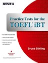 Practice Tests for the TOEFL iBT - Bruce Stirling - 9781889057941