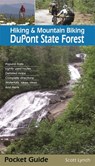 Hiking & Mountain Biking DuPont State Forest - Scott Lynch - 9781889596334