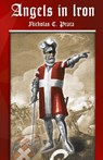 Angels in Iron - Nicholas C. Prata - 9781889758565