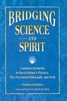 Bridging Science and Spirit - Norman Friedman - 9781889964072