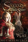 Shards of the Glass Slipper - Roy a Mauritsen - 9781890096564