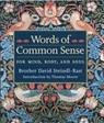 Words Of Common Sense - Brother David Steindl-Rast - 9781890151980