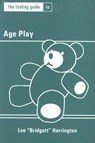 The Toybag Guide To Age Play - Lee 'Bridgett' Harrington - 9781890159733