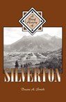 A Brief History of Silverton - Duane A. Smith - 9781890437954