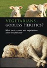 Vegetarians - Godless Heretics? - Ulrich Seifert - 9781890841485