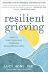 Resilient Grieving, Second Edition - Lucy Hone - 9781891011160