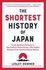 The Shortest History of Japan - Lesley Downer - 9781891011665