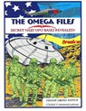 The Omega Files; Secret Nazi UFO Bases Revealed: Special Limited Edition - Timothy Green Beckley - 9781892062093