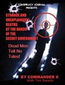 Strange and Unexplainable Deaths at the Hands of the Secret Government - Tim R. Swartz - 9781892062871