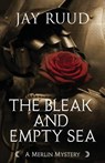 The Bleak and Empty Sea - Jay Ruud - 9781893035737