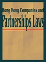 Hong Kong Companies and Partnerships Laws - International Law & Taxation Publishers - 9781893713215