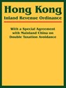 Hong Kong Inland Revenue Ordinance - International Law & Taxation Publishers - 9781893713314