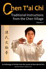 Chen T'ai Chi: : Traditional Instructions from the Chen Village, Volume 2 - Michael DeMarco - 9781893765122