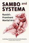 Sambo and Systema: Russia's Prominent Martial Arts - JACQUES,  Brett - 9781893765290