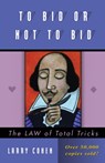 To Bid or Not to Bid - Larry Cohen - 9781894154482