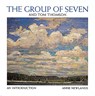 The Group of Seven and Tom Thomson - Anne Newlands - 9781895565546