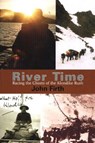 River Time - FIRTH,  John - 9781896300665