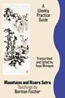 Mountains and Rivers Sutra - Zoketsu Norman Fischer - 9781896559582