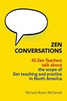 Zen Conversations - Richard Bryan McDaniel - 9781896559742