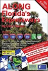 Along Florida's Expressways, 4th Edition - HUNTER,  Dave - 9781896819082