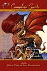 The Complete Guide to Writing Fantasy, Volume One~Alchemy with Words - Darin Park ; Tom Dullemond - 9781896944098