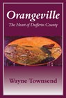 Orangeville - Wayne Townsend - 9781897045183