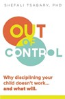 Out of Control - Dr. Shefali Tsabary - 9781897238769
