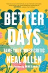 Better Days - Neal Allen - 9781897238844