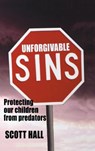 Unforgivable Sins - Scott Hall - 9781897453728