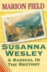 Susanna Wesley - Marion Field - 9781897913475