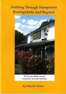 Ambling Through Hampshire, Basingstoke and Beyond - Malcolm Parker - 9781898073307