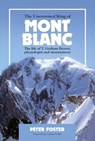 The Uncrowned King of Mont Blanc - Dr Peter Foster - 9781898573821