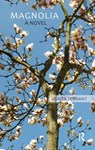 Magnolia - Agnita Tennant - 9781898823186